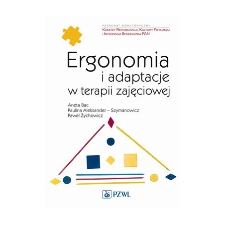 Ergonomia i adaptacje w terapii zajęciowej